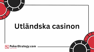 Bästa Utländska Casino Utforska De Mest Populära Alternativen