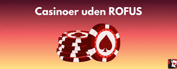 Bedste Casino Sider Uden Rofus Spil Uden Bekymringer