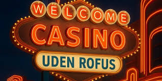 De Bedste Online Casinoer Uden ROFUS