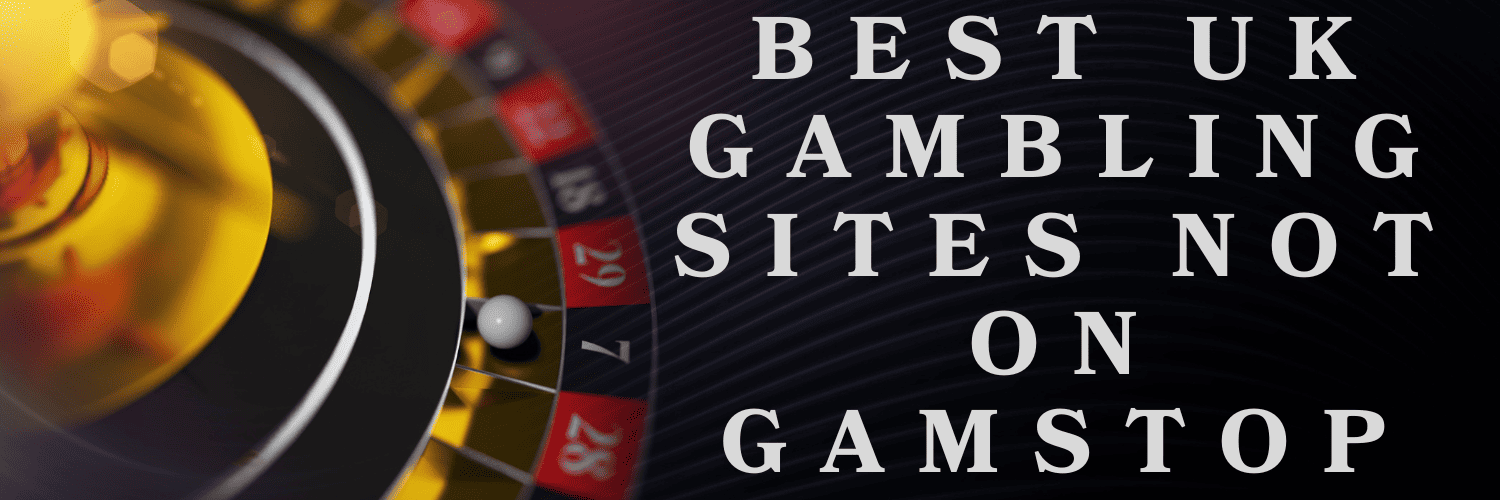 Exploring Casinos Not on Gamstop A Guide to Gaming Freedom