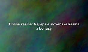 Online kasína na Slovensku Všetko, čo potrebujete vedieť 2007150707
